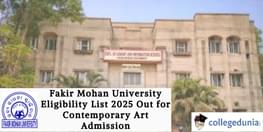 Fakir Mohan University Eligibility List 2025 Out for Contemporary Art Admission